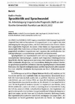 Sprachkritik und Sprachwandel : 16. Arbeitstagung Linguistische Pragmatik (ALP) an der Goethe-Universität Frankfurt am 06.03.2012