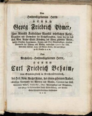 Dem Hochwohlgebornen Herrn Herrn Georg Friedrich Pömer,[...]