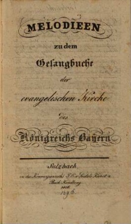 Melodien zu dem Gesangbuche der evangelischen Kirche des Königreichs Bayern