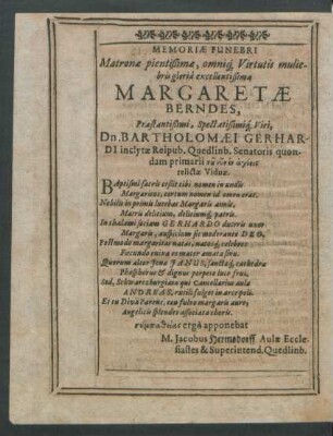 Memoriae Funebri Matronae ... Margaretae Berndes ...