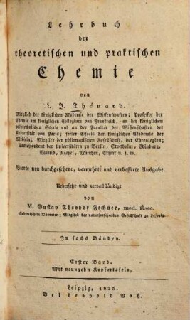 Lehrbuch der theoretischen und praktischen Chemie : in sechs Bänden, 1