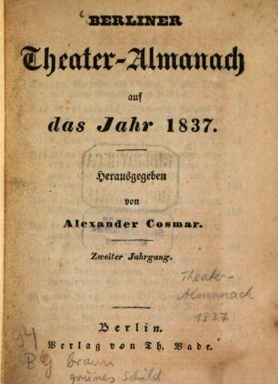 Berliner Theater-Almanach : auf das Jahr ... 2, 2. 1837