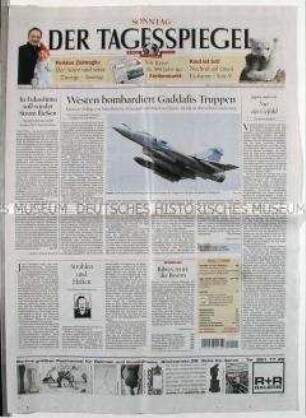 Tageszeitung "Der Tagesspiegel" u.a. über Luftangriffe von NATO-Staaten auf Libyen