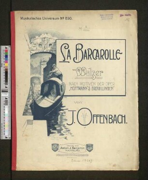 La Barcarolle : Walzer nach Motiven der Oper "Hoffmann's Erzählungen"