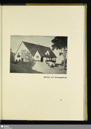 Atelier und Wohngebäude