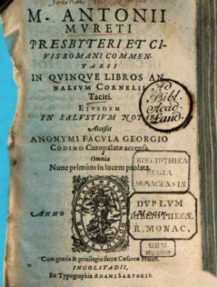 M. Antonii Mureti Presbyteri Et Civis Romani Commentarii In Quinque Libros Annalium Cornelii Taciti