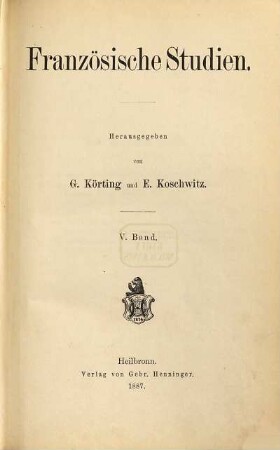 Französische Studien. 5. 1887