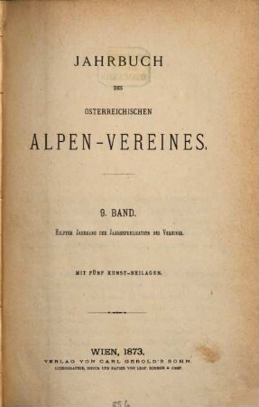 Jahrbuch des österreichischen Alpen-Vereines. 9, 9. 1873