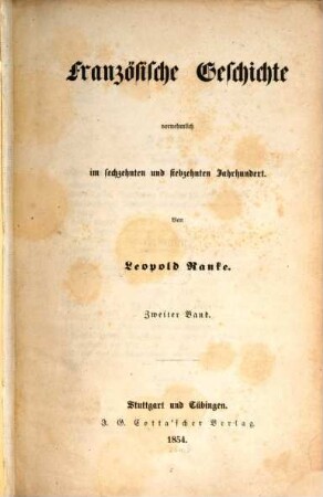 Französische Geschichte : vornehmlich im sechzehnten und siebzehnten Jahrhundert, 2