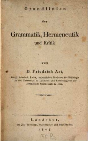 Grundlinien der Grammatik, Hermeneutik und Kritik