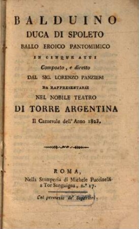 Balduino, duca di Spoleto : ballo eroico pantomimico in cinque atti ; da rappresentarsi nel Nobile Teatro di Torre Argentina il carnevale dell'anno 1823