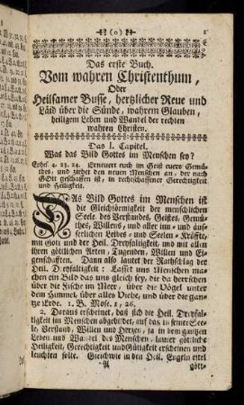 1-252, Das erste Buch. Vom wahren Christenthum, Oder Heilsamer Busse, hertzlicher Reue und Läid über die Sünde, wahrem Glauben, heiligem Leben und Wandel der rechten wahren Christen.