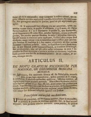 Articulus II. De Motu Gravium Solidorum Per Machnias, Ubi Exponuntur Principia Mechanicæ.