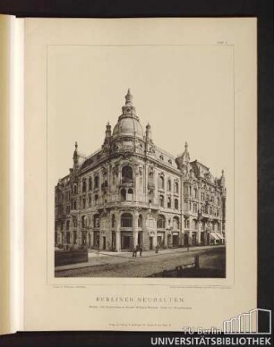 Tafel 5. Wohn- und Geschäftshaus Kaiser Wilhelm-Strasse. Ecke der Burg-Strasse.