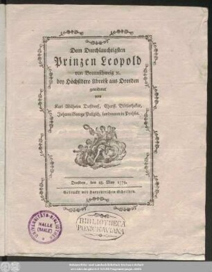 Dem Durchlauchtigsten Prinzen Leopold von Braunschweig [et]c. bey Höchstdero Abreise aus Dresden gewidmet