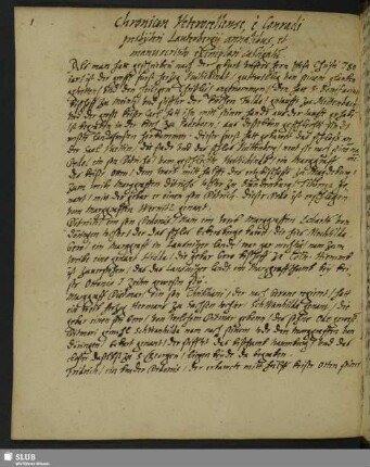 2. Chronicon Veterocellense, è Conradi presbyteri Lauterbergij annalibus, et manuscripto exemplari castigatum.