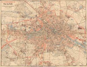 Plan von Berlin : mit sämtlichen Vororten und vollständiger Stadt- und Ringbahn : Beilage zum Berliner Adressbuch 1894