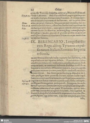 IX. Berengario, Longobardorum Rege, aliisq[ue]; Tyrannis expulses totam Italiam Romano Imperio restituit