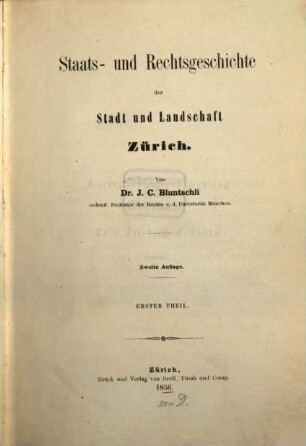 Staats- und Rechtsgeschichte der Stadt und Landschaft Zürich. 1