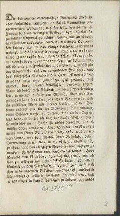 Die beiliegende actenmäßige Darlegung eins in der katholischen Kirchen- und Schul-Commission eingetretenen Vorgangs, ...