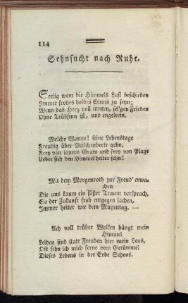 Sehnsucht nach Ruhe.