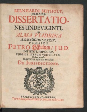 Bernhardi Sutholt, I.U.D. & P.P. Dissertationes Undeviginti