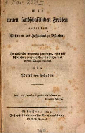 Die neuen landschaftlichen Fresken unter den Arkaden des Hofgartens in München : in artistischer Beziehung gewürdigt, dann mit historischen, geographischen, statistischen und anderen Notizen versehen