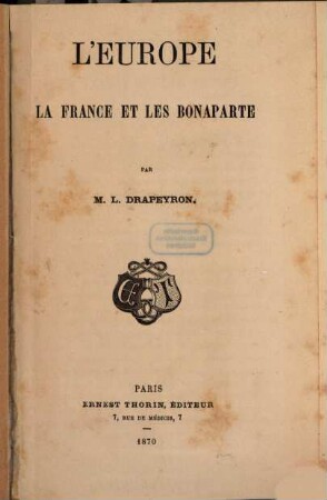 L' Europe, la France et les Bonaparte