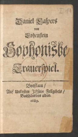 Daniel Caspers von Lohenstein Sophonisbe : Trauerspiel