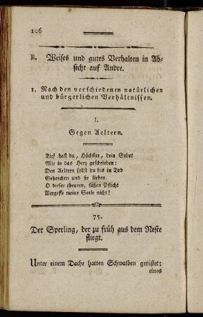 B. Weises und gutes Verhalten in Absicht auf Andre.