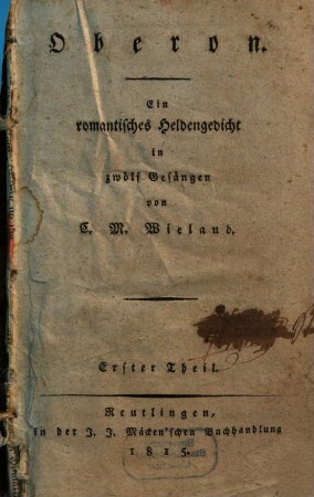 Oberon : ein romantisches Heldengedicht in zwölf Gesängen, 1