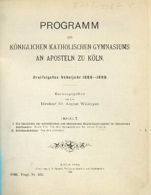 Programm des Königlichen Katholischen Gymnasiums an Aposteln zu Köln : ... Schuljahr ... 30. 1889/90