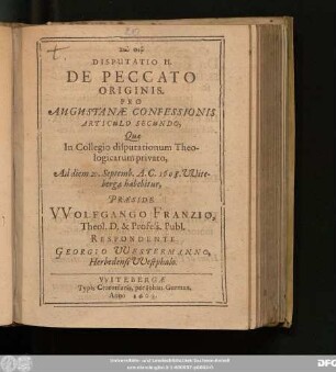 Disputatio II. De Peccato Originis. Pro Augustanae Confessionis Articulo Secundo