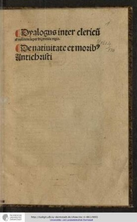 Dyalogus inter clericum et militem super dignitate regia. De nativitate et moribus Antichristi.