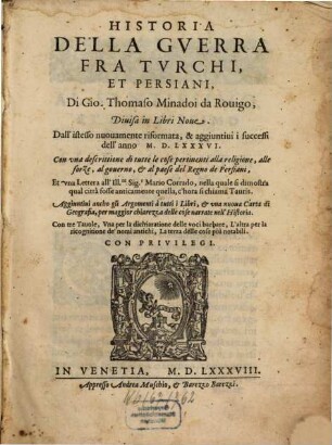 Historia della guerra fra Turchi et Persiani : Divisa in Libri 9