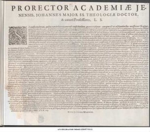 Prorector Academiae Jenensis, Johannes Major SS. Theologiae Doctor, & caeteri Professores, L.S. : P.P. die 10. Octobr. A.O.R. 1613.