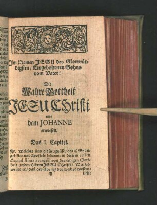 Die Wahre Gottheit Jesu Christi aus dem JOHANNE erwiesen.