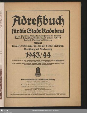 1943/44(1943): Adreßbuch für die Stadt Radebeul mit den Stadtteilen Kötzschenbroda mit Fürstenhain, Lindenau, Naundorf, Niederlößnitz, Oberlößnitz mit Hoflößnitz, Radebeul, Serkowitz, Wahnsdorf und Zitzschewig