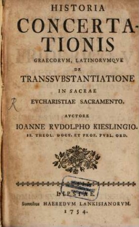 Historia Concertationis Graecorum Latinorumque de Transsubstantione in S. Eucharistiae Sacramento