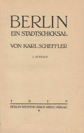 Berlin : ein Stadtschicksal