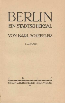 Berlin : ein Stadtschicksal