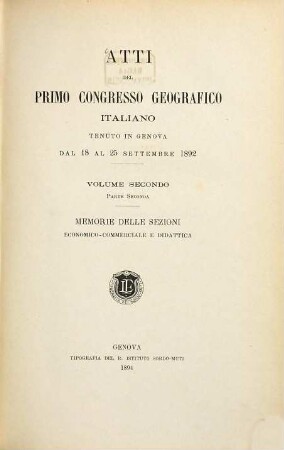 Atti del Congresso Geografico Italiano. 1,2,2. 1892 (1894)