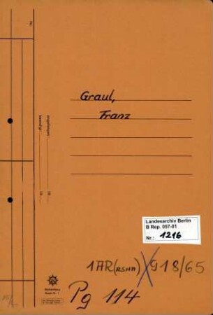 Personenheft Franz Graul (*19.11.1880, +22.08.1957), Regierungsamtmann