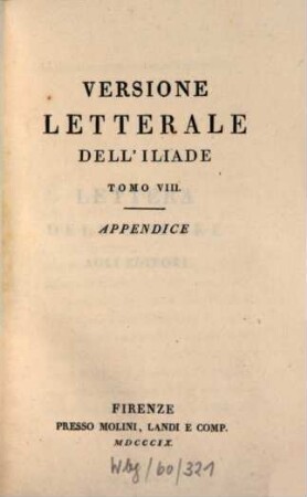 Versione letterale dell'Iliade, 8. Lettere dell' autore agli deitori