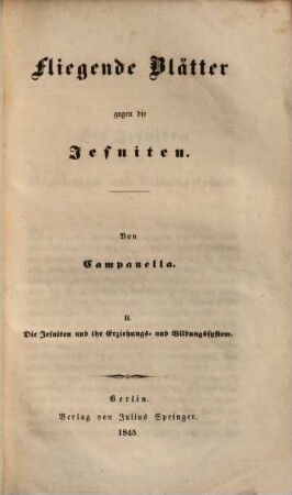 Fliegende Blätter gegen die Jesuiten, 2. Die Jesuiten und ihr Erziehungs- und Bildungssystem