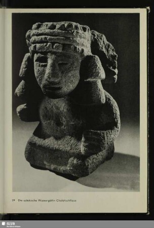 Die aztekische Wassergöttin Chalchiuhtlicue