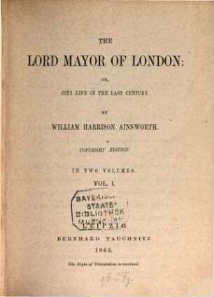 The lord mayor of London; or, City life in the last century. 1