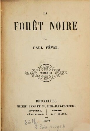 La forêt noire : Par Paul Féval, 2