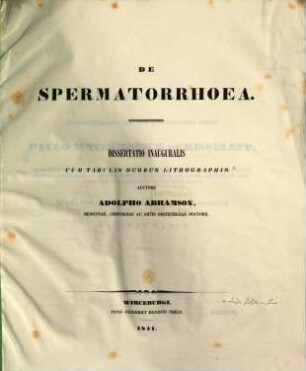 Di spermatorrhoea : Diss. inaug. cum tabulis duobus lith.