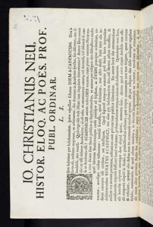 Io. Christianus Neu, Histor. Eloq. Ac Poës. Prof. Publ. Ordinar. L. S.